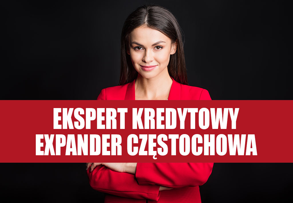 Expander Częstochowa - Ekspert Kredytowy