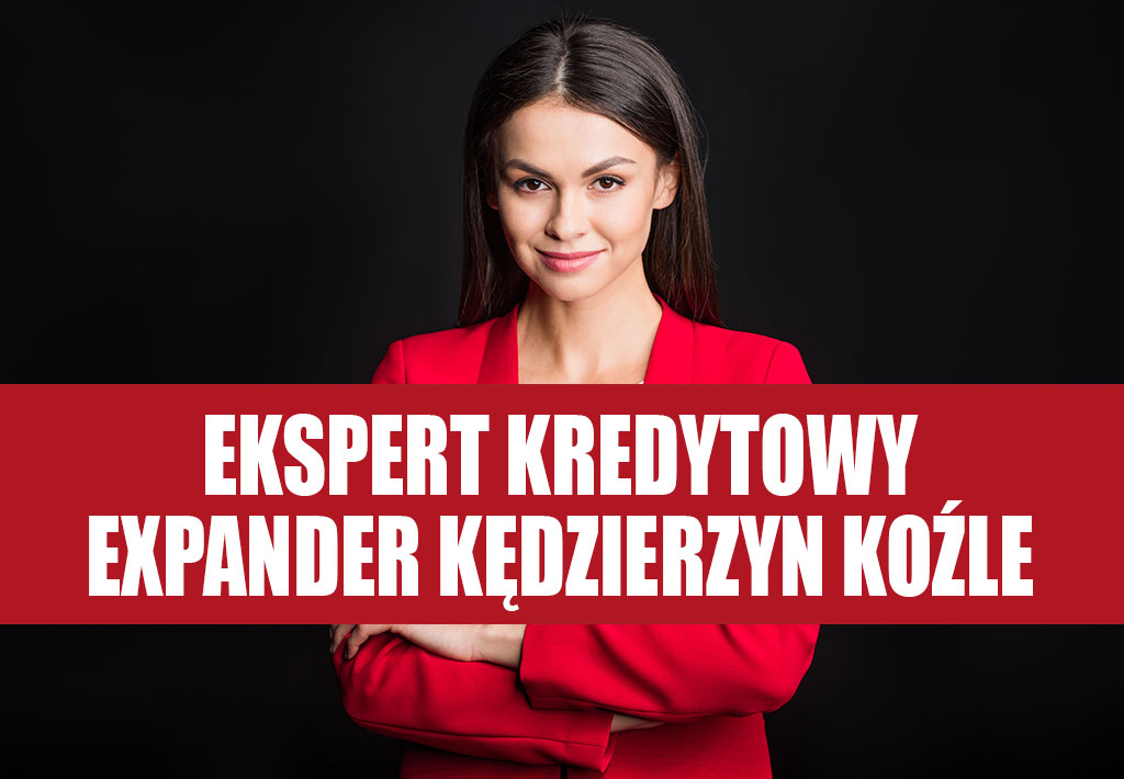 Expander Kędzierzyn Koźle - Ekspert Kredytowy