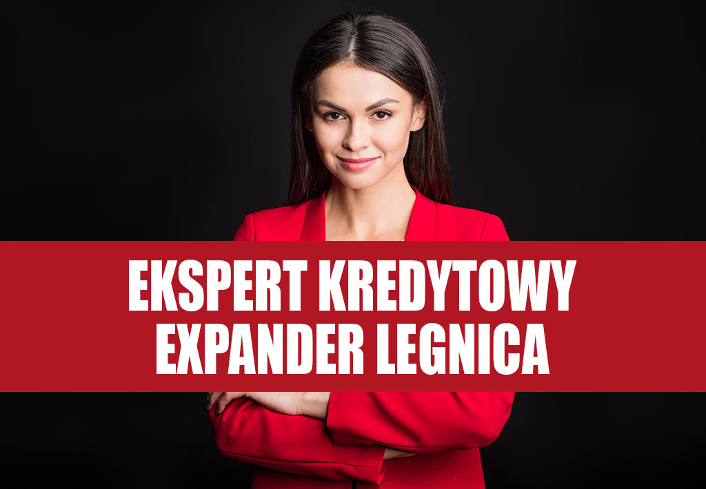 Expander Legnica - Ekspert Kredytowy