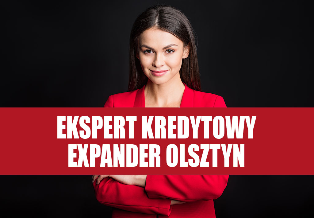 Expander Olsztyn - Ekspert Kredytowy