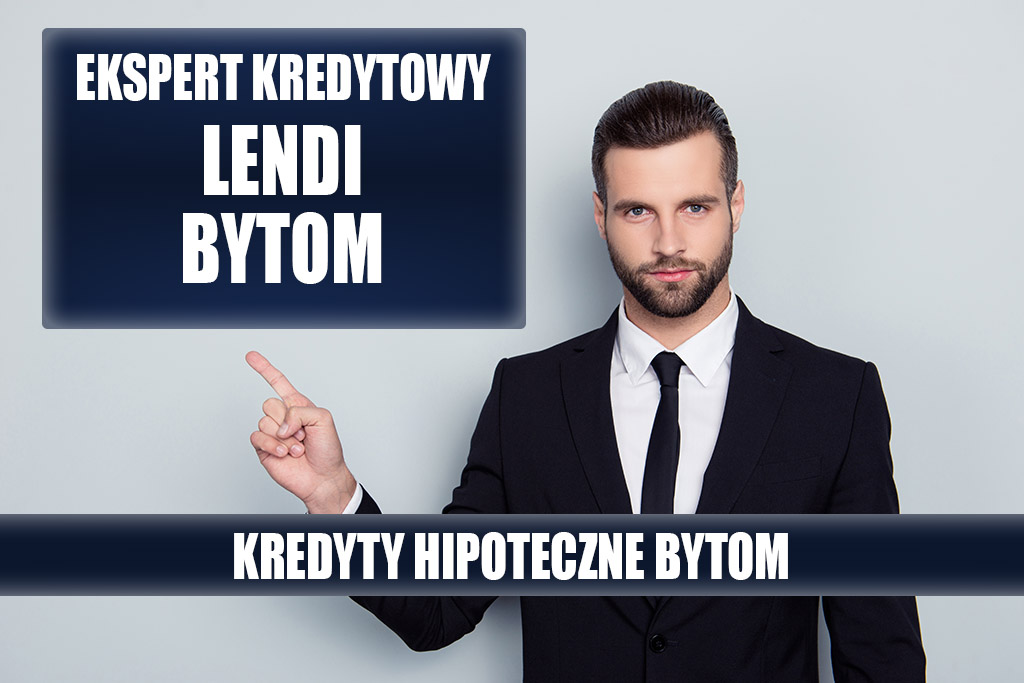 Lendi Bytom - Kredyt hipoteczny