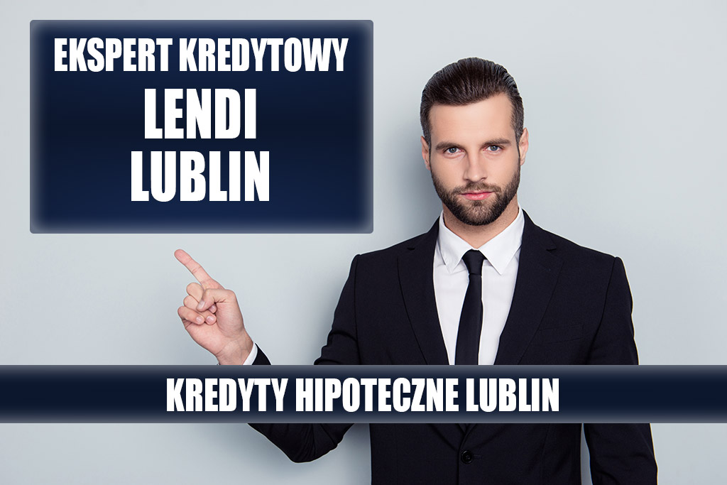 Lendi Lublin - Kredyt hipoteczny